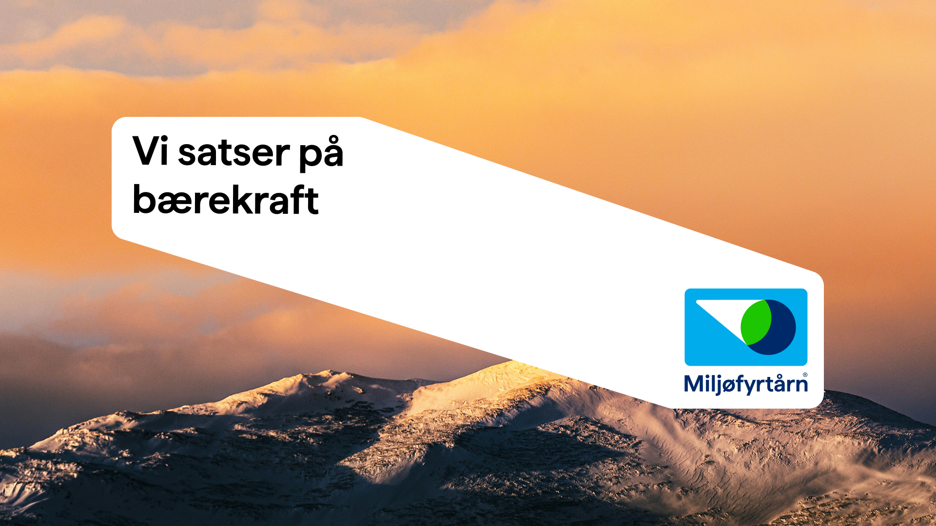 Miljøfyrtårn profilering Vi satser på bærekraft