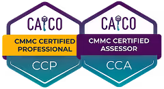 Two CMMC Certification badges with the CAICO Logo: one for CMMC Certified Professional (CCP) and one for CMMC Certified Assessor (CCA).