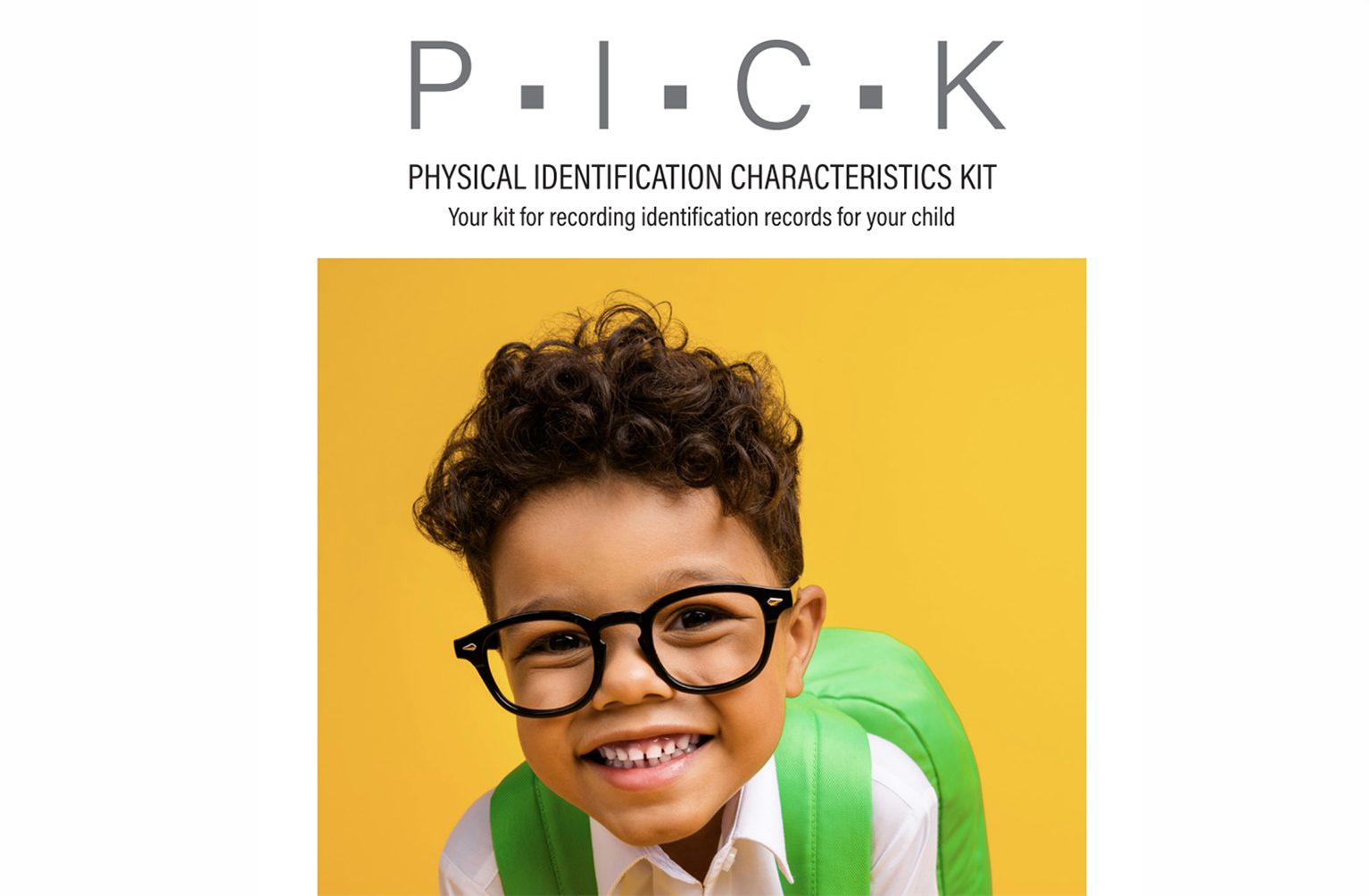 P.I.C.K. Physical ID Characteristic Kit