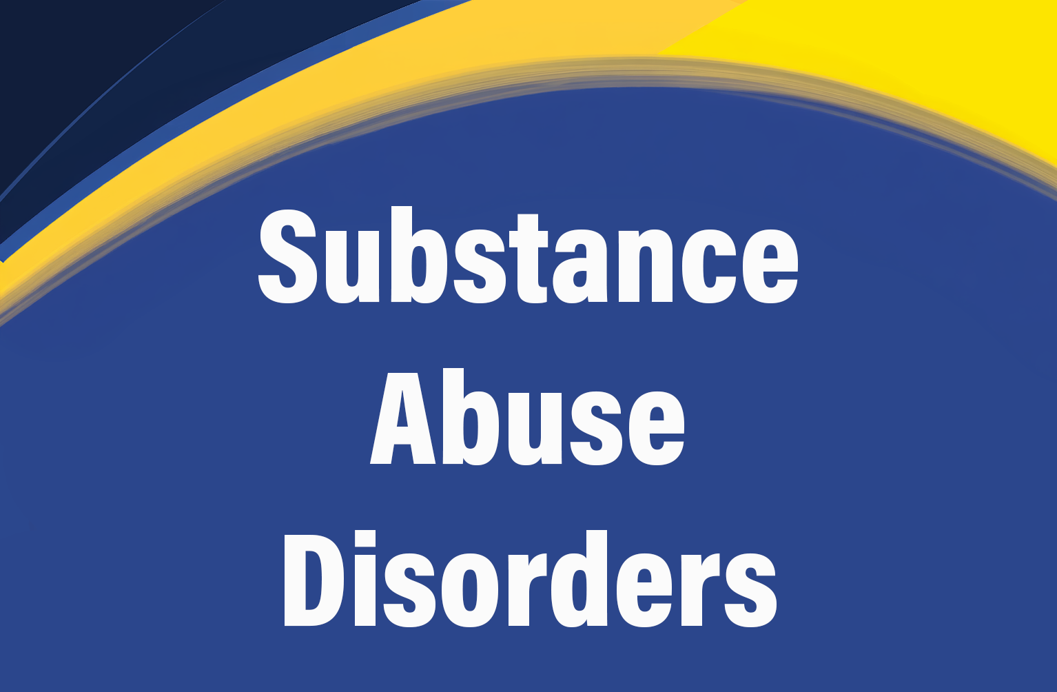 Substance Abuse Disorders