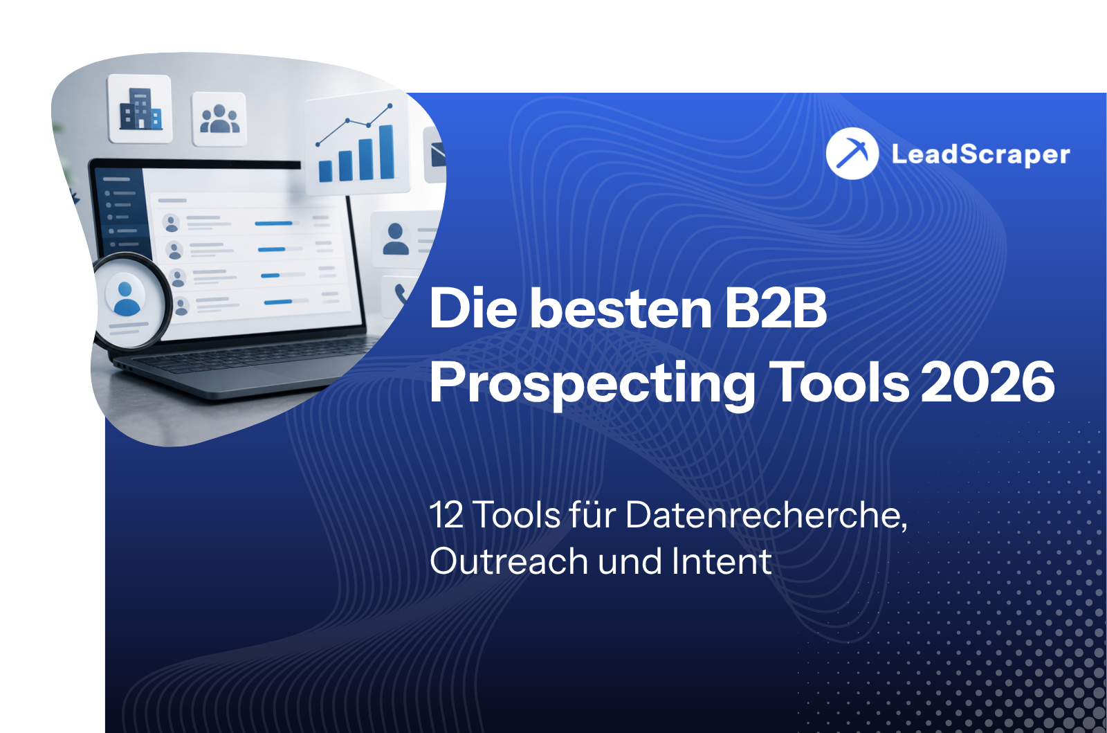 Die besten B2B Prospecting Tools 2026