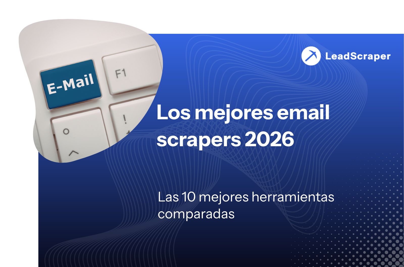 Los mejores raspadores de correo electrónico 2026: las 10 mejores herramientas en comparación