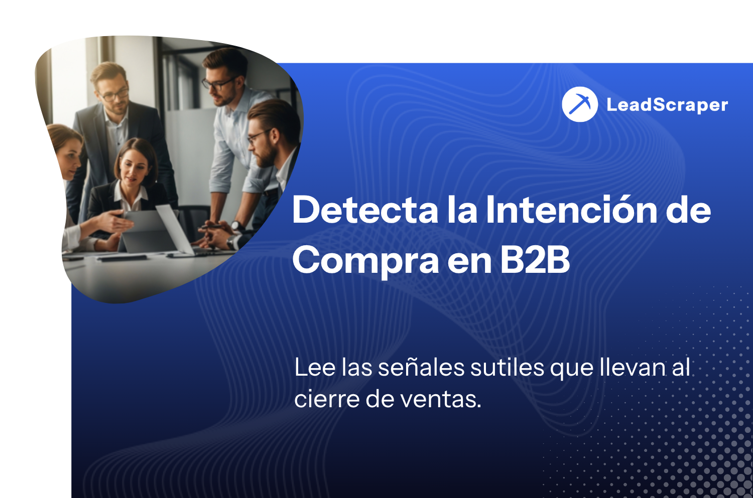 Software para captar nuevos clientes en B2B: Las mejores herramientas en 2026