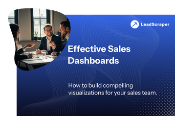 Sales Dashboard Examples: Tips for Effective Visualizations