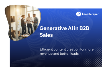 Effective Strategies: Generative AI for Content Creation in B2B Sales