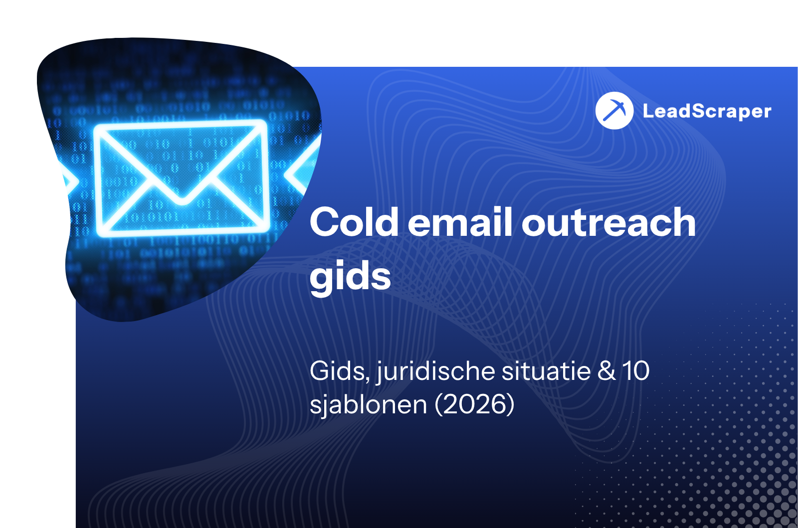 Cold email outreach gids - Leadscraper