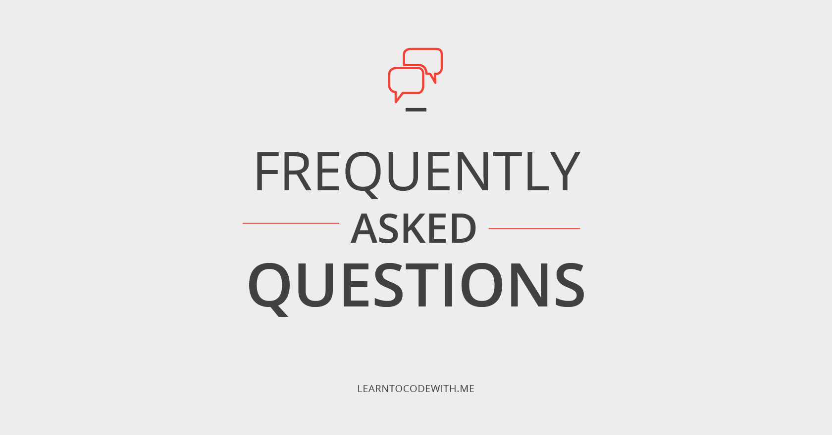 Frequently Asked Questions (FAQs)