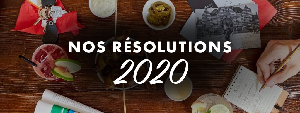 Nos résolutions 2020
