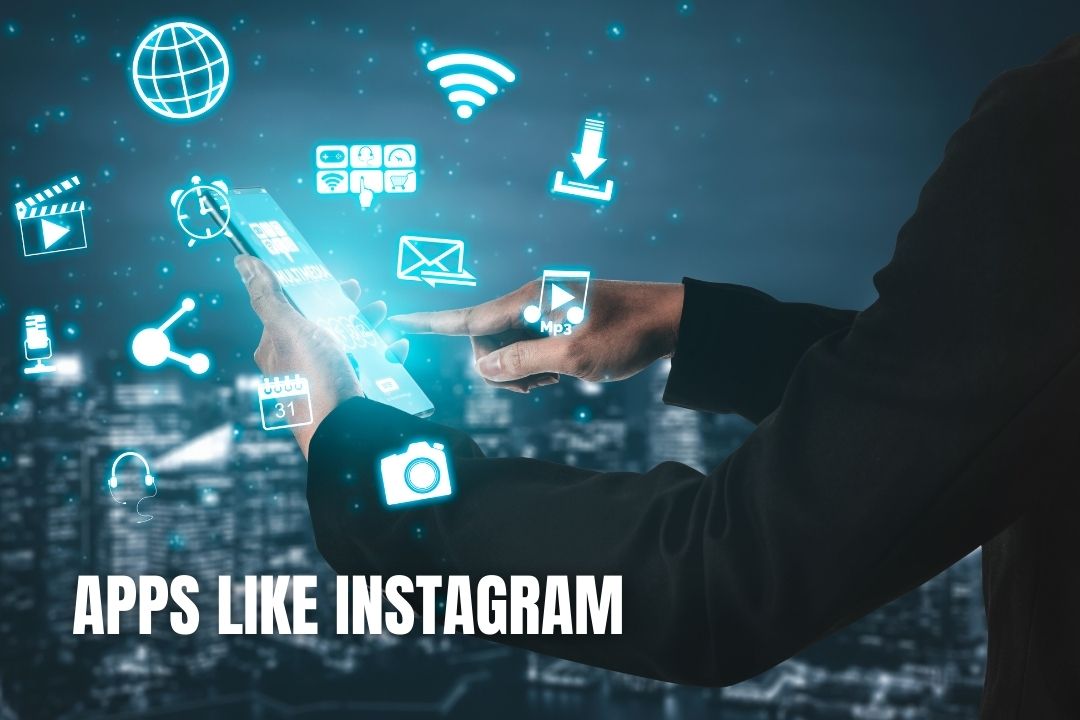 Apps like Instagram