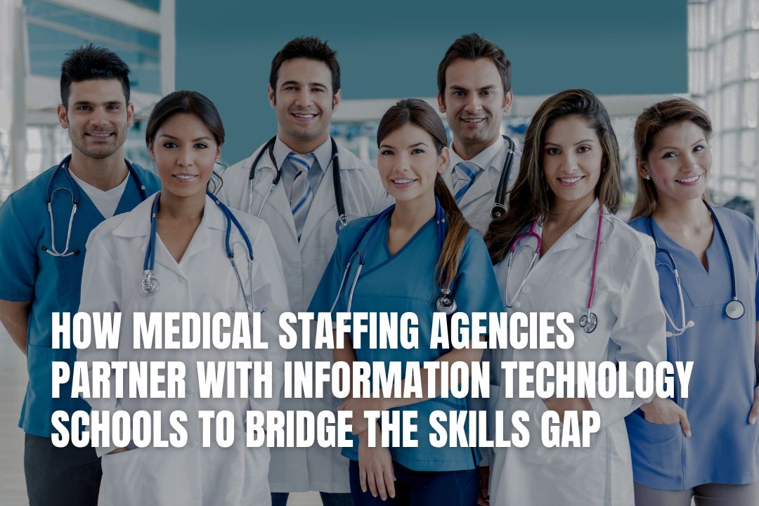 Medical Staffing & IT School Partnerships for Healthcare