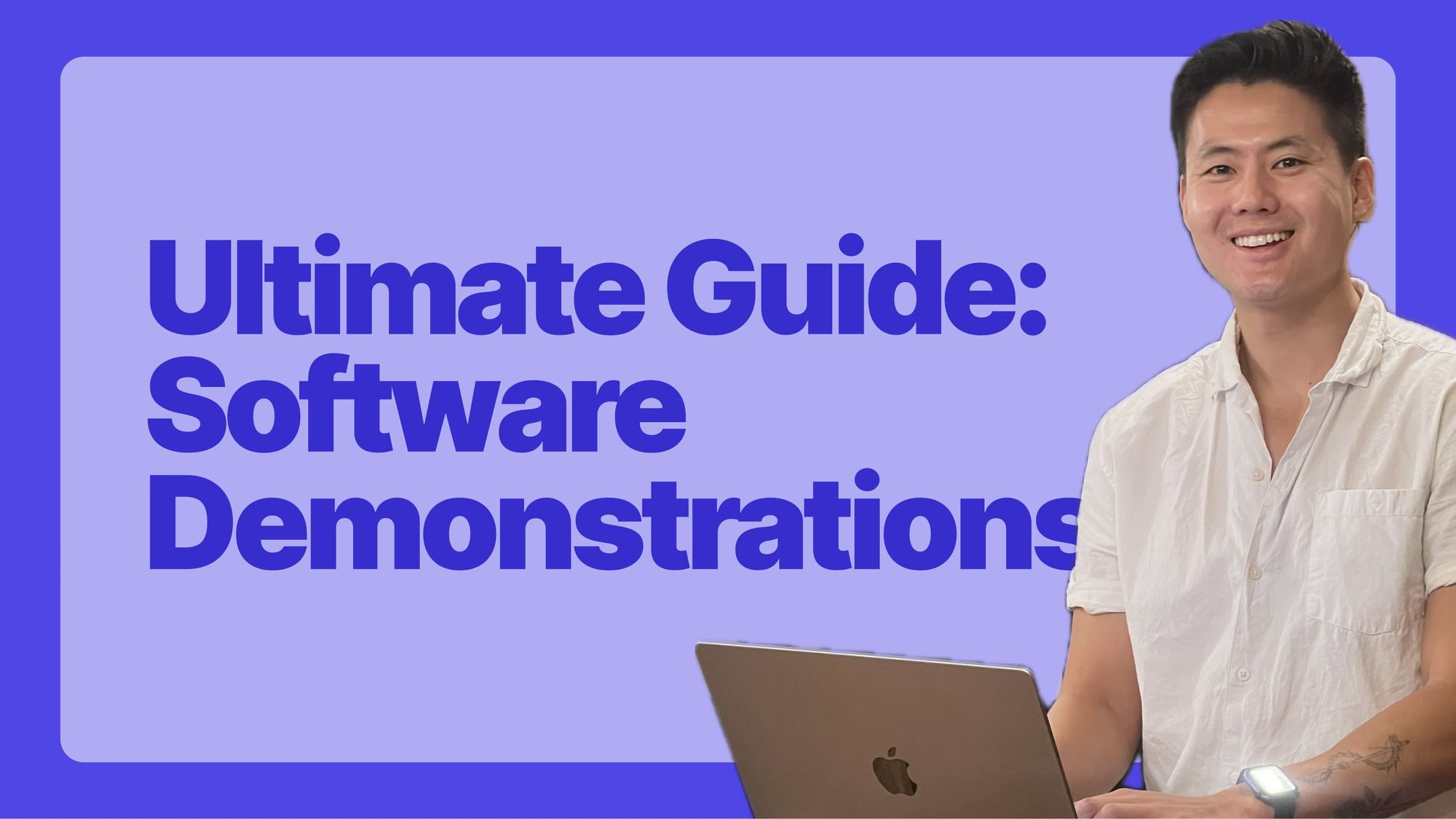 Ultimate Guide to Software Demo Presentations (2025)
