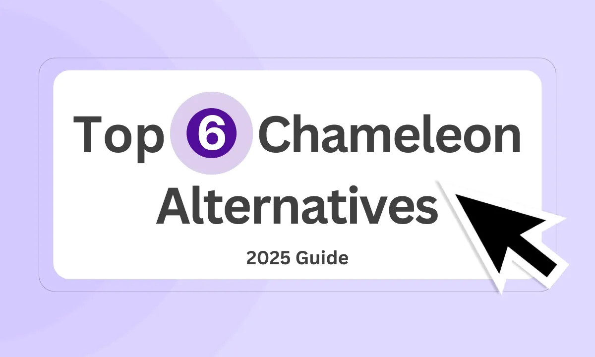 Best 6 Chameleon Alternatives & Competitors in 2025