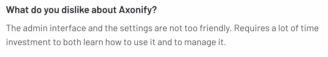 User feedback criticizing Axonify's admin interface and settings as not user-friendly, noting it requires substantial time investment to learn and manage the system