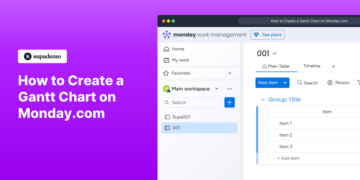 How to Create a Gantt Chart on Monday.com