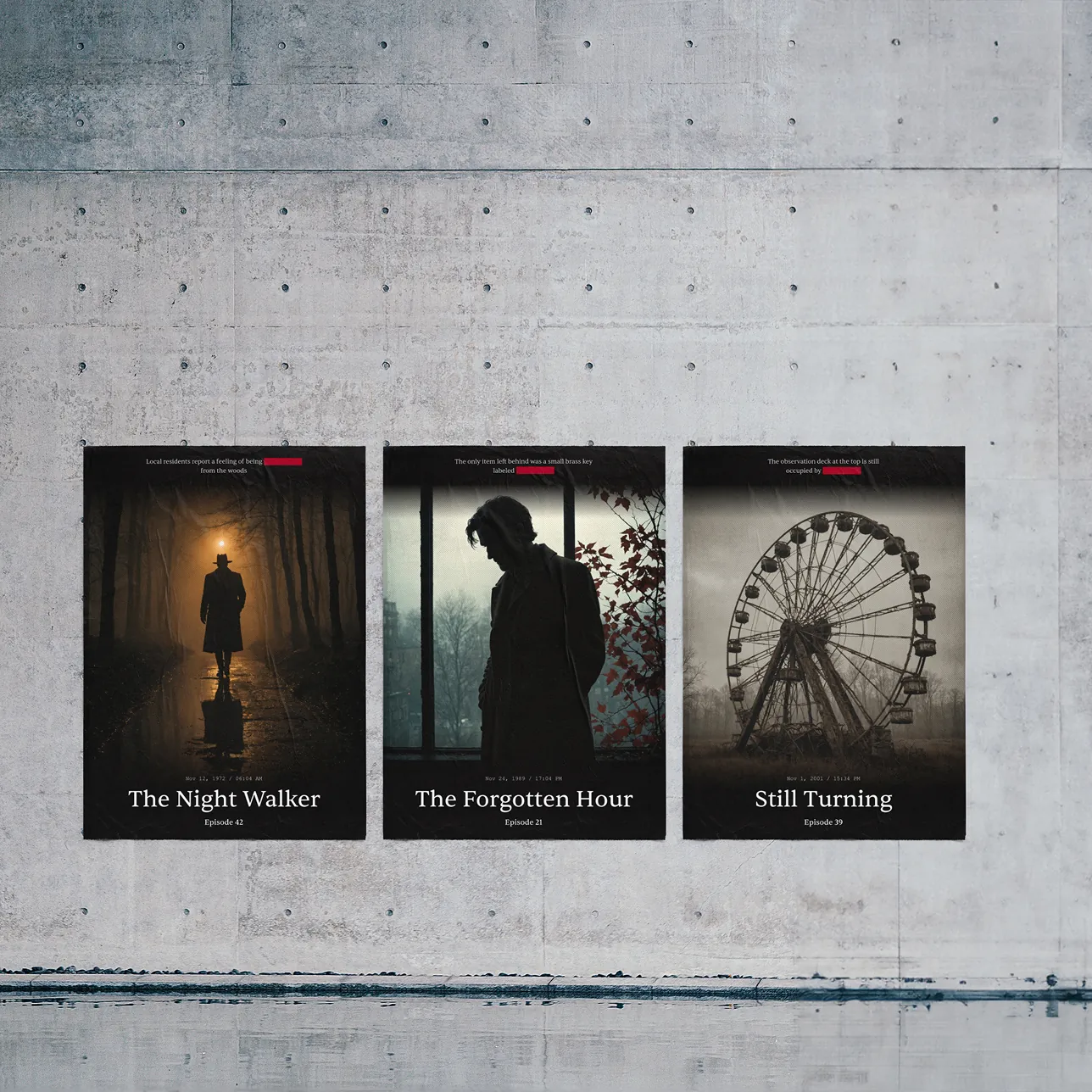 Series of three vertical campaign posters pasted on a textured concrete wall, featuring 'The Night Walker,' 'The Forgotten Hour,' and 'Still Turning' episode artwork