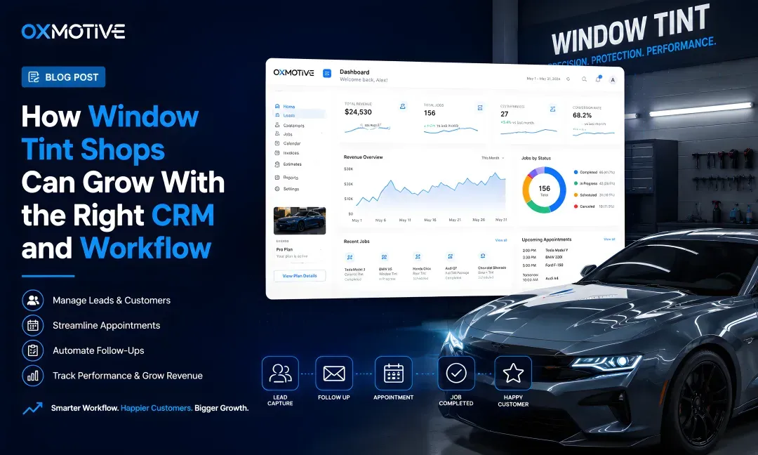 How Window Tint Shops Can Grow With the Right CRM and Workflow