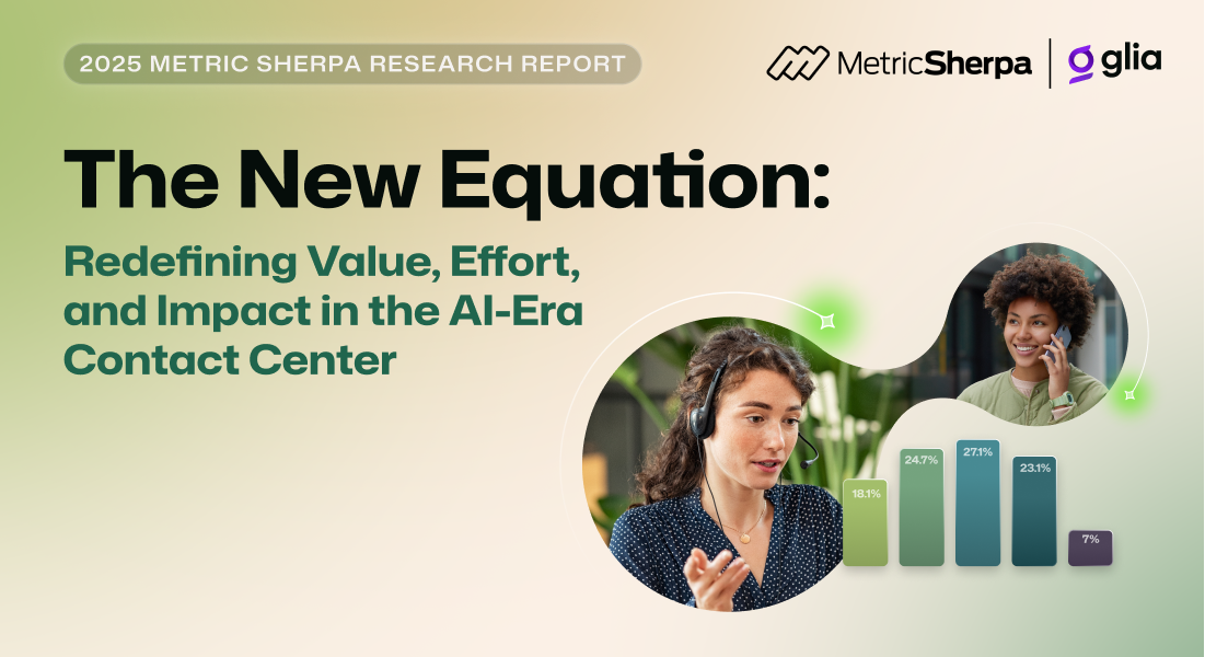 2025 Metric Sherpa report cover with large text 'The New Equation: Redefining Value, Effort, and Impact in the AI-Era Contact Center'. Features two women communicating, both with headsets, against a soft gradient background. A bar graph with percentages from 7% to 24.7% is shown, indicating data visualization. Logos of MetricSherpa and Glia are at the top right.