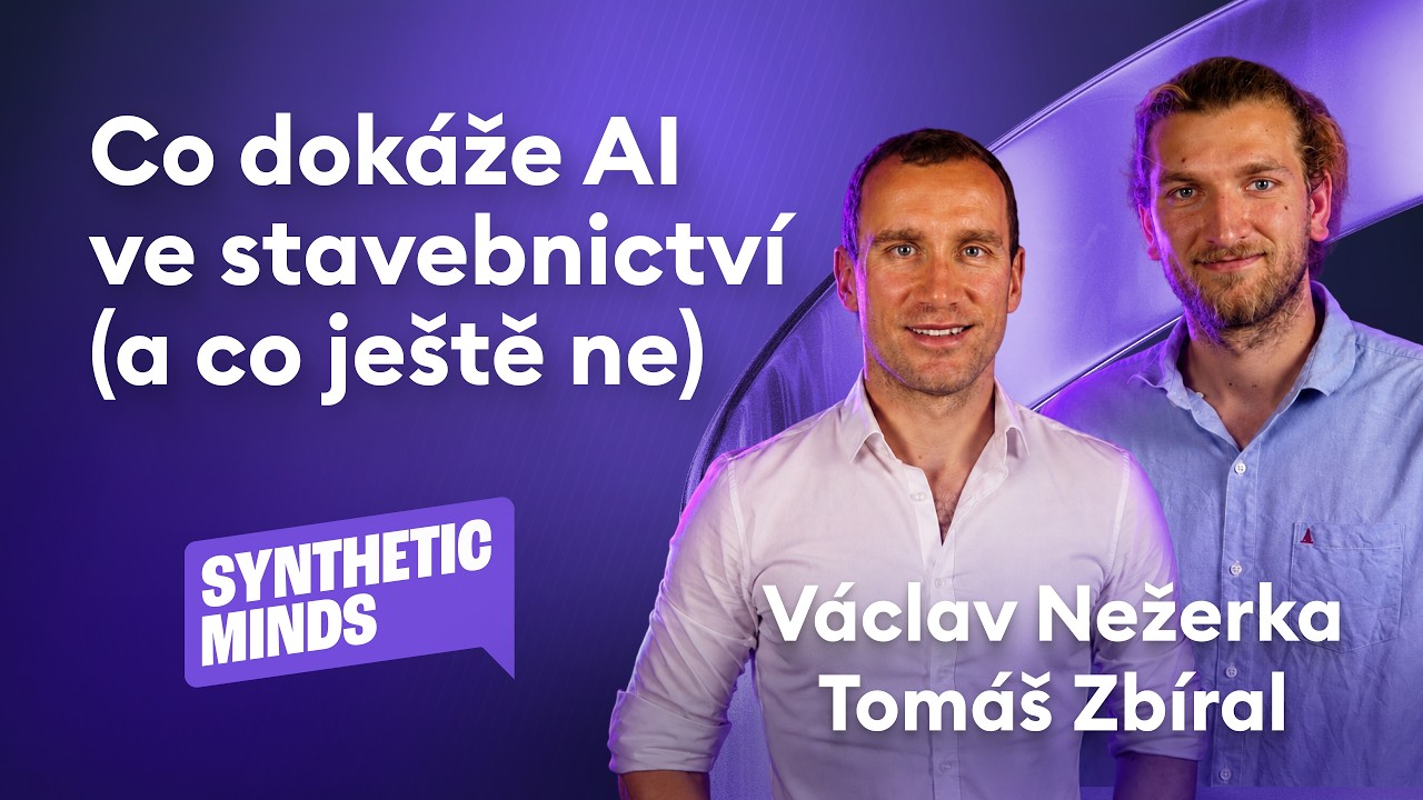 Synthetic Minds episode 6 with Václav Nežerka and Tomáš Zbíral, CTU Prague