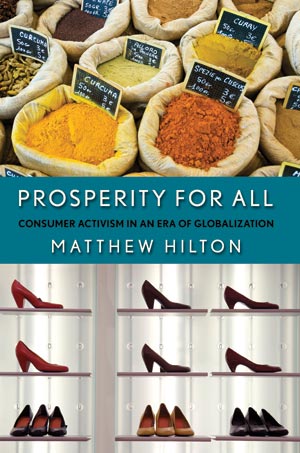 Prosperity for All: Consumer Activism in an Era of Globalization