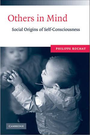 Others in Mind: Social Origins of Self-Consciousness
