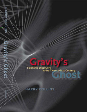 Gravity’s Ghost: Scientific Discovery in the Twenty-first Century