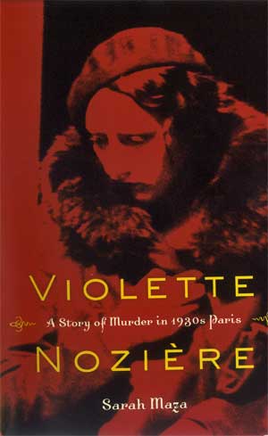 Violette Nozière: A Story of Murder in 1930s Paris