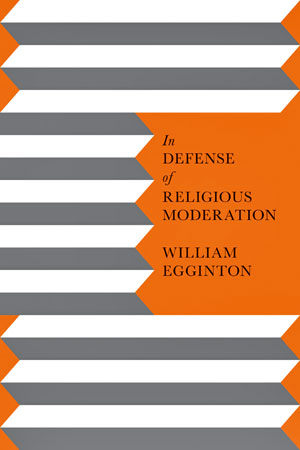 In Defense of Religious Moderation