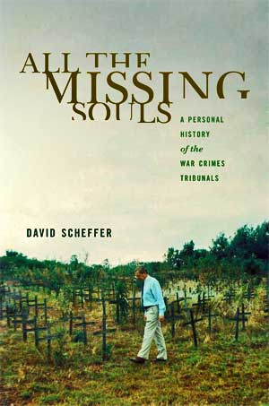 All the Missing Souls: A Personal History of the War Crimes Tribunals