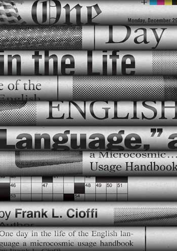 One Day in the Life of the English Language: A Microcosmic Usage Handbook