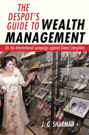 The Despot's Guide to Wealth Management: On the International Campaign against Grand Corruption