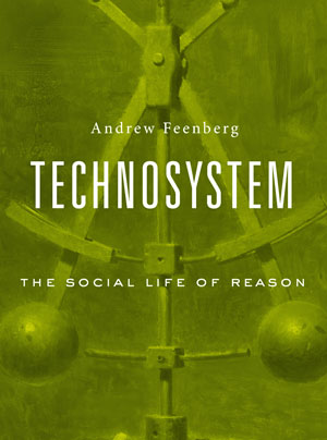 Technosystem: The Social Life of Reason