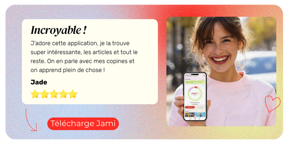 Jade, 15 ans, a téléchargé Jami App pour utilise un calendrier des règles adapté aux ados !