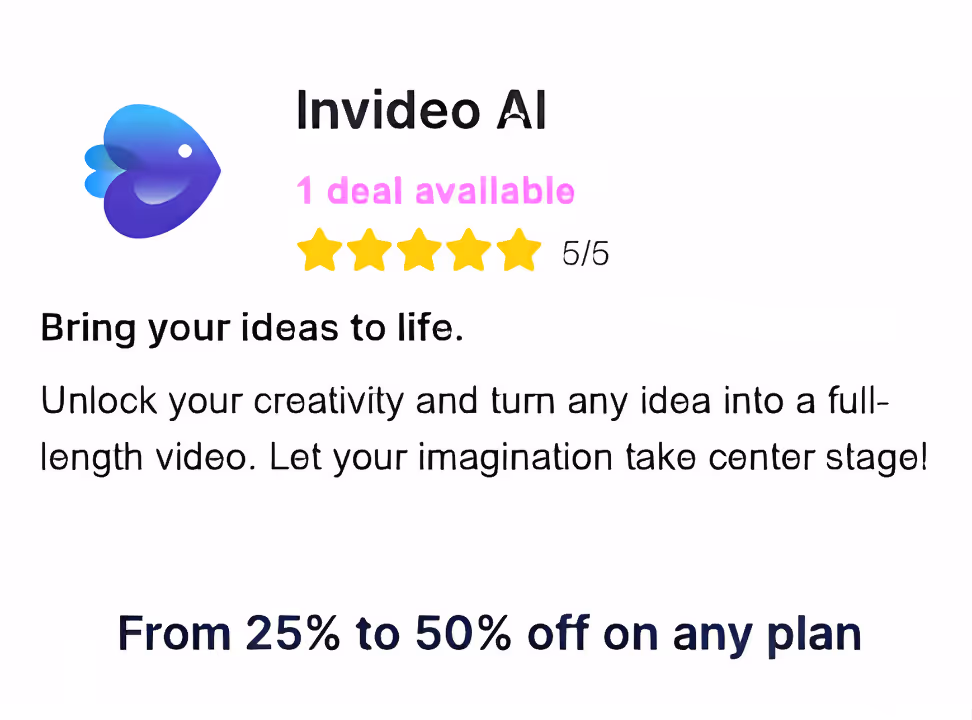 A Card showing Invideo AI deal: from 25% to 50% off on any plan