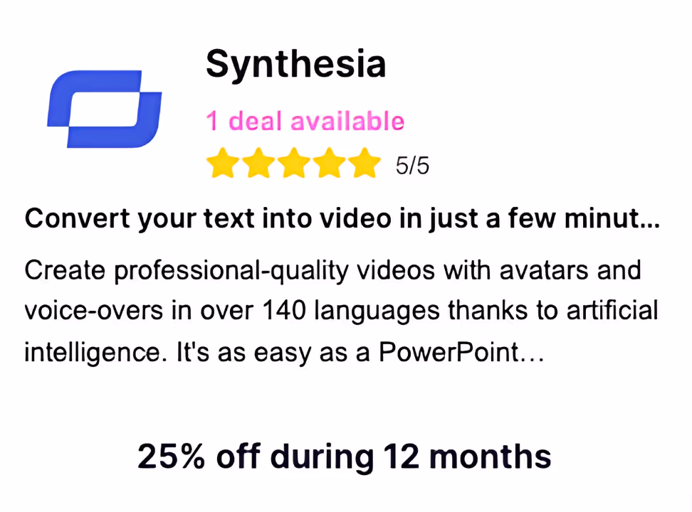 A Card showing Synthesia deal: 25% off during 12 months