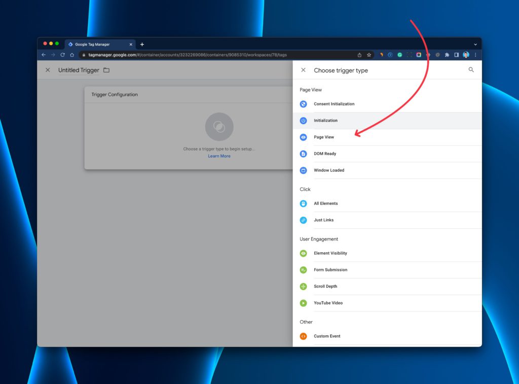 Google Tag Manager Trigger Type Page View