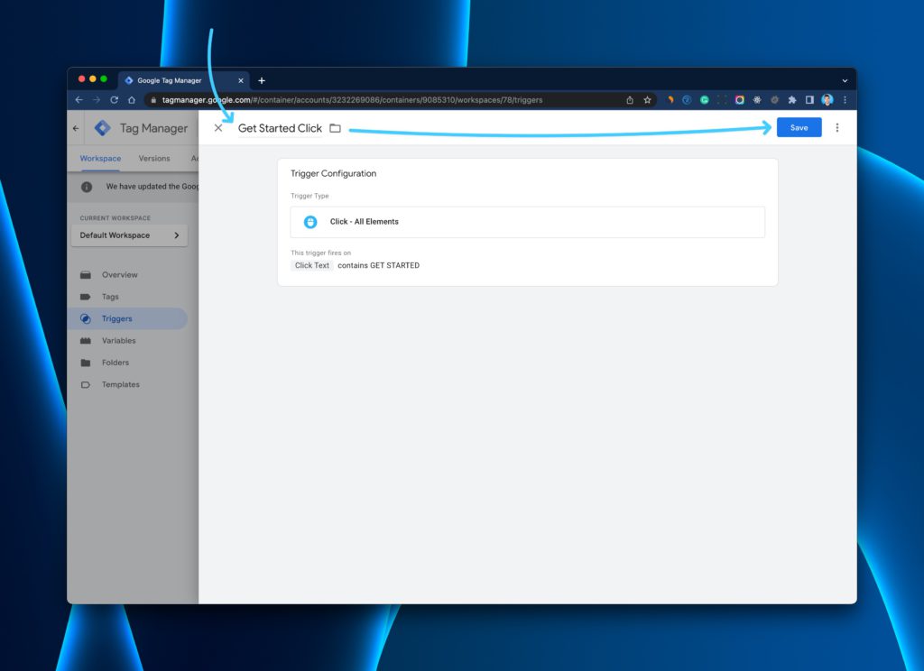 Google Tag Manager save it