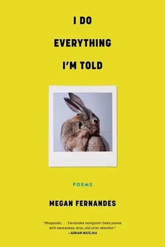 Cover of book I Do Everything I'm Told by Megan Fernandes.