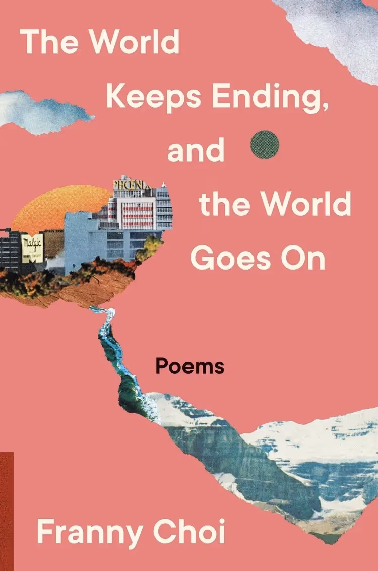 world-keeps-ending-franny-choi-book-cover