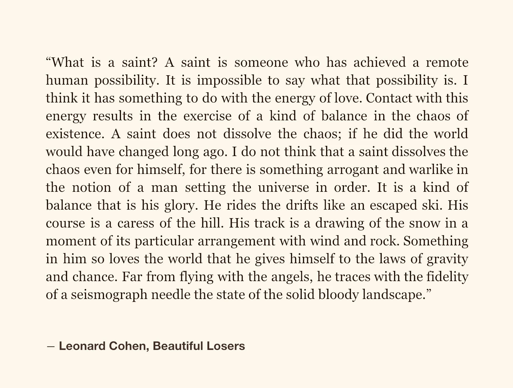 from Beautiful Losers by Leonard Cohen