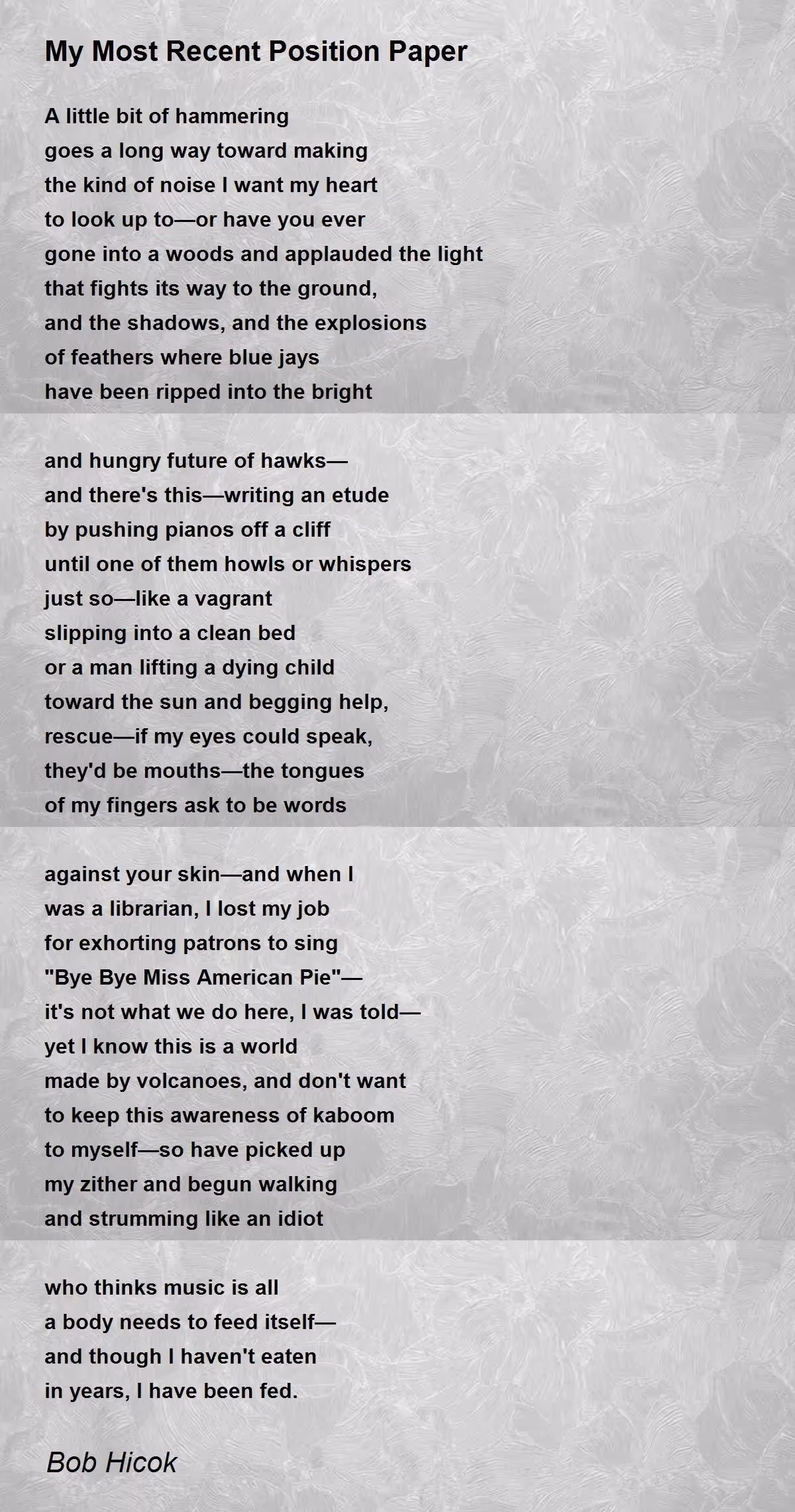 my-most-recent-position-paper-bob-hicok-poem-quote