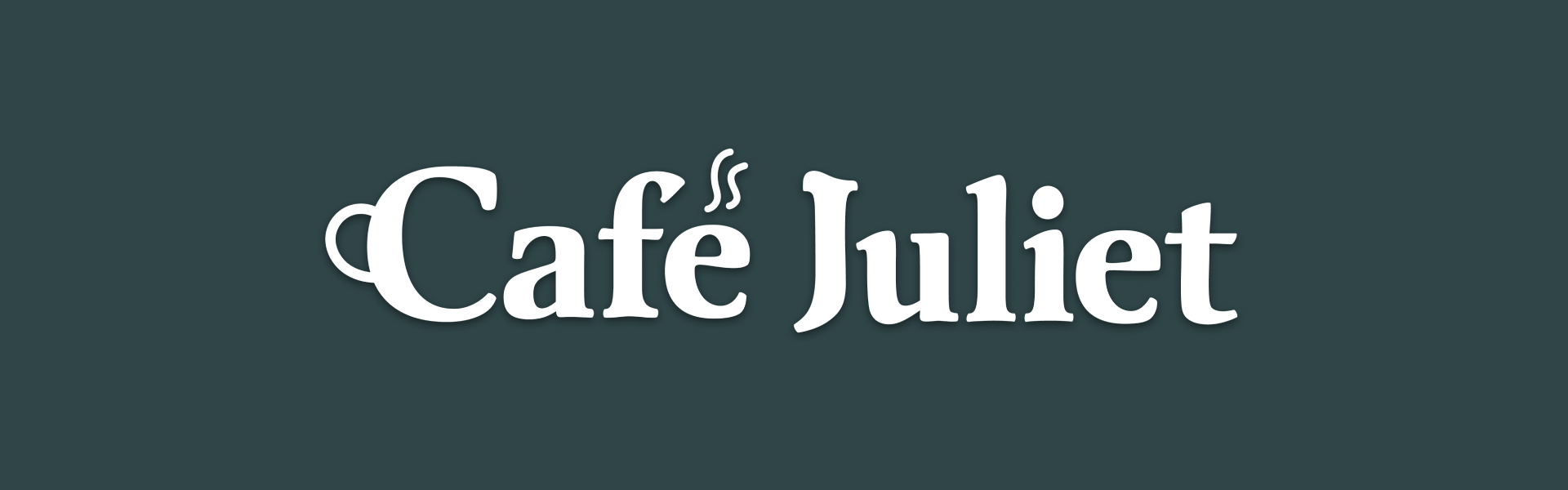 Cafe Juliet logo: Cafe Juliet typed out with a steaming coffee cup design integrated into the letter C on a dark teal background.
