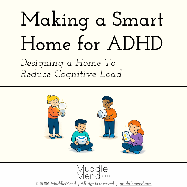 Making a Smart Home for ADHD PDF Guide