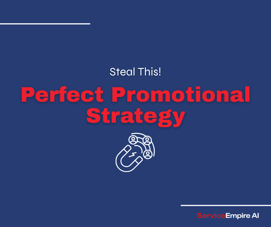 navy background, magnet attracting people icon, with words "steal this perfect promotional strategy" on top