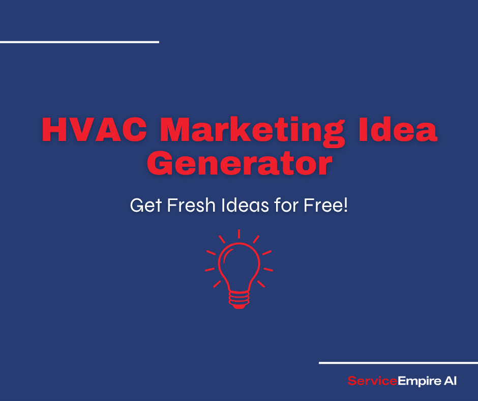HVAC Marketing Idea Generator (Free to Try!)
