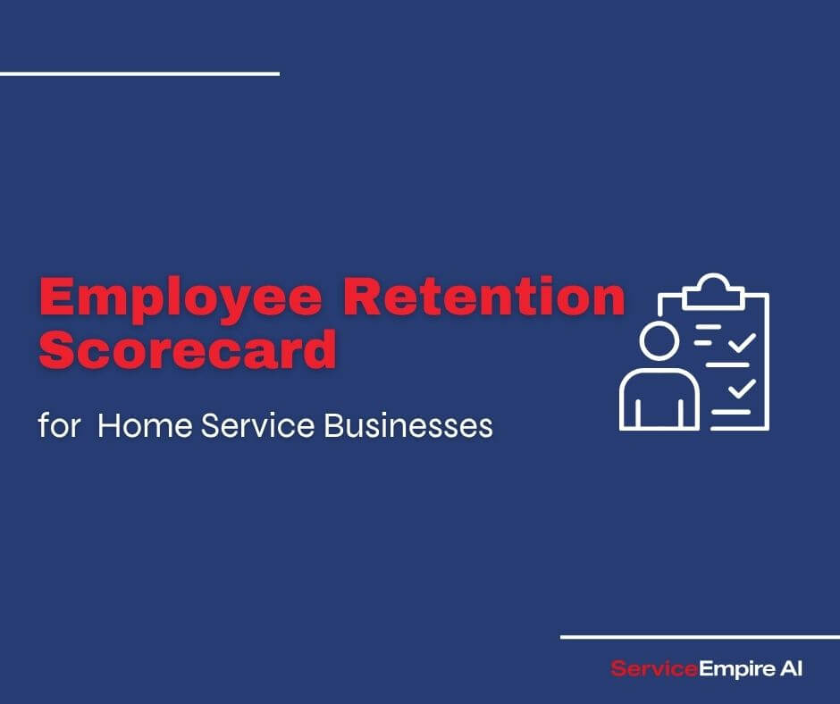 navy background, employee scorecard icon, "employee retention scorecard for home service businesses"