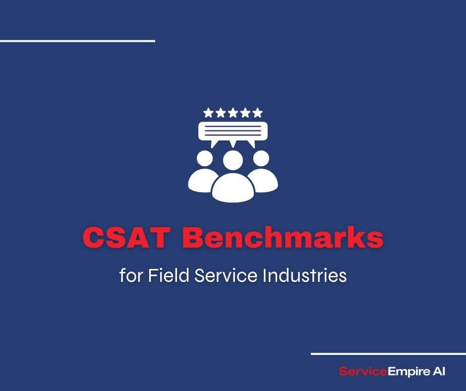 navy background, customer satisfaction icon, words "csat benchmarks for field service industries"