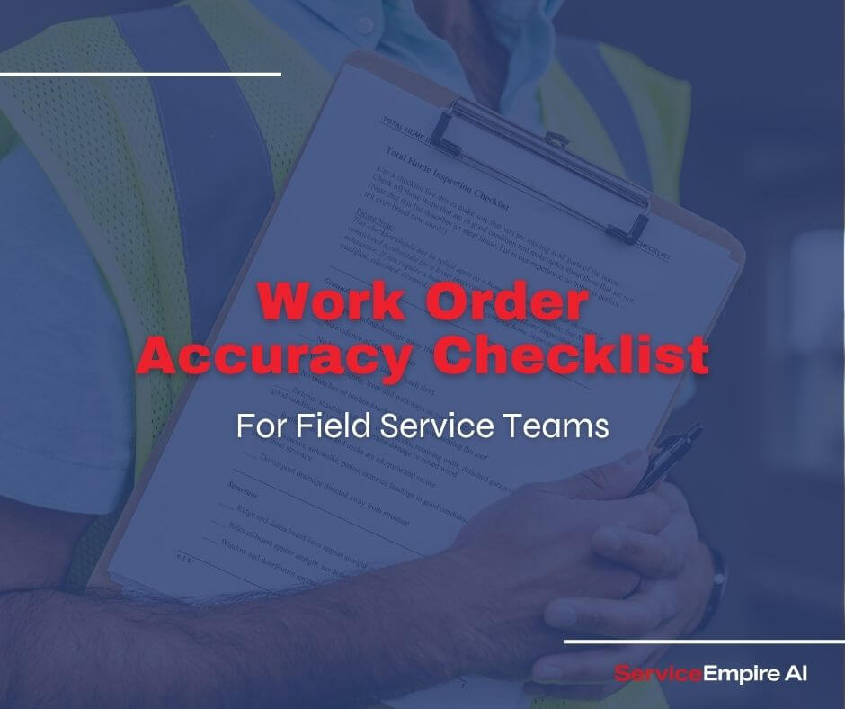 Work Order Accuracy Checklist For Field Service Teams