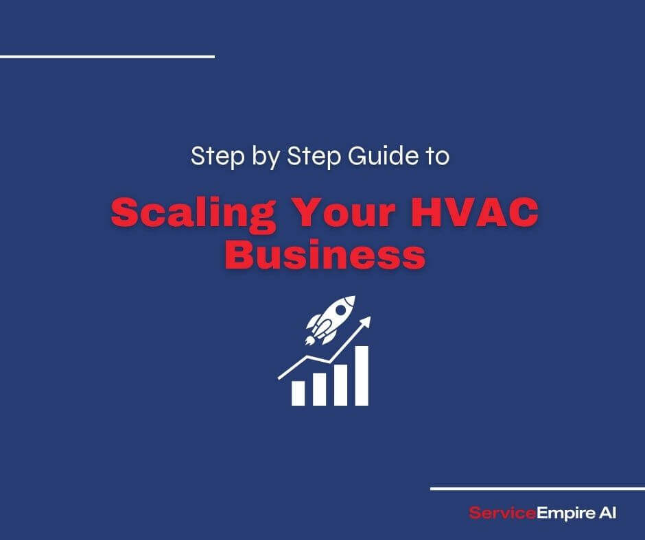 navy background, scaling icon, words "step by step guide to scaling your hvac business"