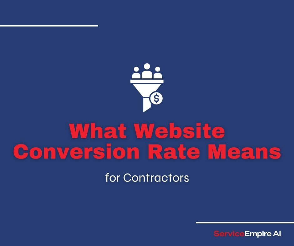 navy background, funnel conversion icon, words "what website conversion rate means for contractors"