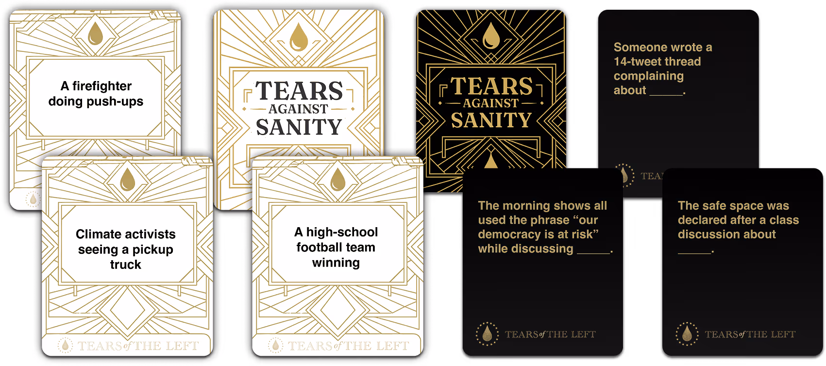 A set of white and black cards from the game Tears Against Sanity with prompts like 'A firefighter doing push-ups,' 'Climate activists seeing a pickup truck,' and 'Someone wrote a 14-tweet thread complaining about ____.'